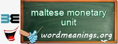 WordMeaning blackboard for maltese monetary unit